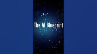 The AI Blueprint 1